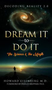 Dream It to Do It Book Cover by Dr. Howard Eisenburg